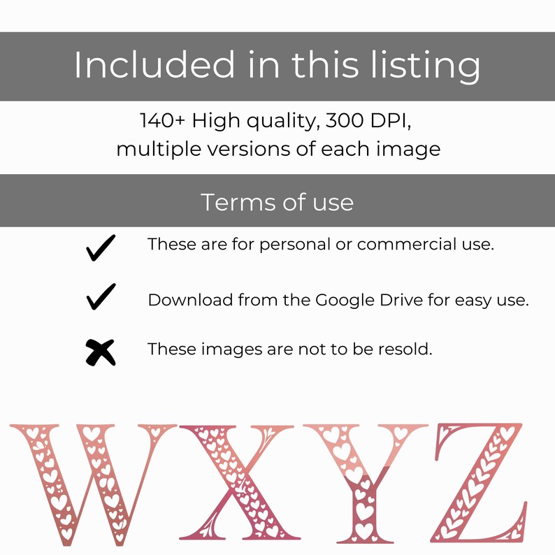 Op de afbeelding: Afbeelding met tekst: "Inbegrepen in deze aanbieding" en "Gebruiksvoorwaarden". De afbeelding toont ook de letters W, X, Y en Z in een decoratief lettertype met hartvormige uitsparingen. De tekst vermeldt dat de afbeeldingen voor persoonlijk of commercieel gebruik zijn.