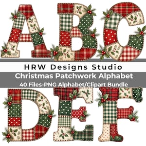 Op de afbeelding: Letters A, B, C, D, E en F ontworpen met een kerst-patchworkpatroon met rode, groene en witte ruiten, stippen en hulstbladmotieven. De tekst HRW Designs Studio Christmas Patchwork Alphabet 40 Files-PNG Alphabet/Clipart Bundle staat in het midden.