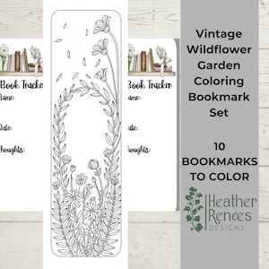 May include: A set of ten black and white coloring bookmarks. The bookmarks feature a floral design with the text "Vintage Wildflower Garden Coloring Bookmark Set." The bookmarks are designed by Heather Renees Designs.