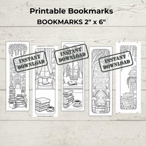 May include: Five black and white printable bookmarks, each with a unique illustration of a reading scene. The bookmarks are 2" x 6" and feature images of bookshelves, cozy reading nooks, and stacks of books. The text "Instant Download" is stamped on each bookmark.