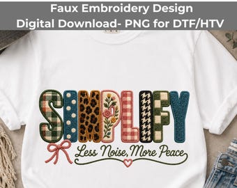 Simplify Less Noise More Peace PNG, Faux Embroidery Plaid Sublimation Download