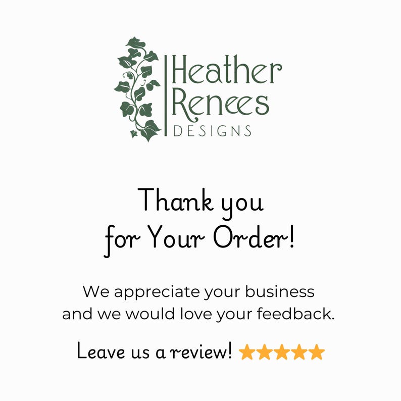 Op de afbeelding: Witte kaart met de tekst "Thank you for Your Order!" in een handschriftlettertype. De kaart bevat ook de tekst "We appreciate your business and we would love your feedback. Leave us a review!" en een logo.