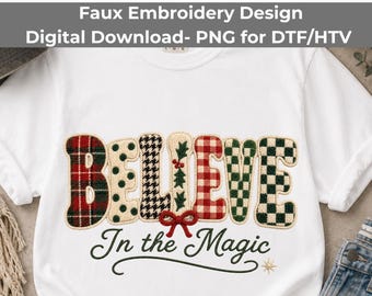 Believe In The Magic PNG, Faux Embroidery Plaid Christmas Sublimation Download