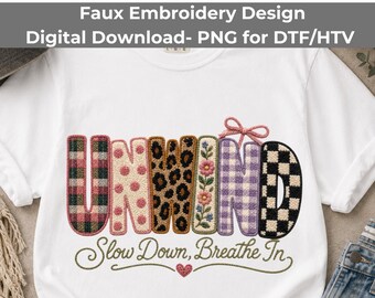 Unwind Slow Down Breathe In PNG, Faux Embroidery Plaid Floral Sublimation Download