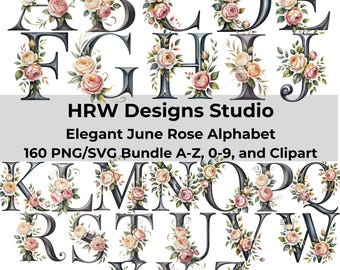 June Birth Flower Alphabet SVG, Rose Monogram Letters PNG, Floral Alphabet Clipart, Wedding Monogram, Baby Name Letters, Cricut Cut Files