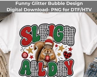 Sleigh All Day PNG, Buffalo Plaid Squirrel Christmas Sublimation Download