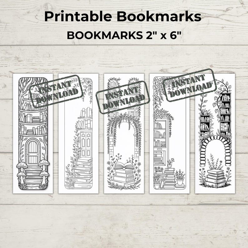 May include: Printable bookmarks, 2" x 6", with black and white illustrations of bookshelves, doors, and arches. Each bookmark has an "Instant Download" stamp. The bookmarks are designed for coloring.