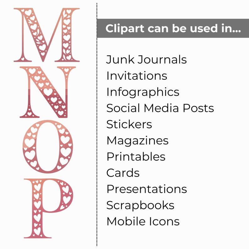 Op de afbeelding: Een decoratief ontwerp met de letters M, N, O en P in een roze kleurengradient, waarbij elke letter gevuld is met hartvormen. De afbeelding bevat ook een lijst met toepassingen voor de clipart, zoals junk journals en uitnodigingen.