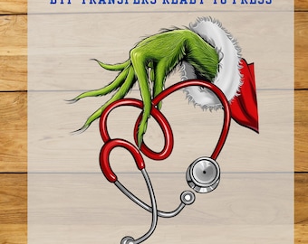 Nurse Grinch Stethoscope DTF Transfers Ready To Press | Christmas Heat Transfer for Shirts
