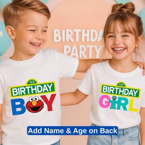 Personalized Sesame Street birthday shirt featuring colorful Birthday Girl and Birthday Boy designs. Add your child’s name and age on the back for a custom party outfit perfect for celebrations and memorable photos.