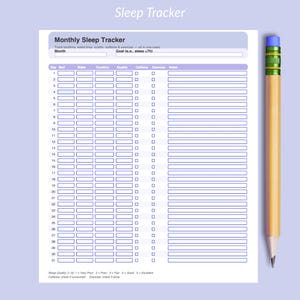May include: A white monthly sleep tracker sheet with blue grid lines and the title "Sleep Tracker." The sheet includes sections for tracking bedtime, wake time, duration, quality, caffeine, exercise, and notes. A yellow pencil with a green eraser is on the right.