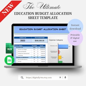 May include: A laptop screen displays an education budget allocation sheet template. The sheet shows expense categories, percentages, and amounts for the year 2023, with a total allocated budget of $500,000. The image includes the text "NEW" and "The Ultimate Education Budget Allocation Sheet Template."