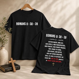 Christian Tee Romans 8:38-39 Scripture T-Shirt, 100% Ring-Spun Cotton in Black