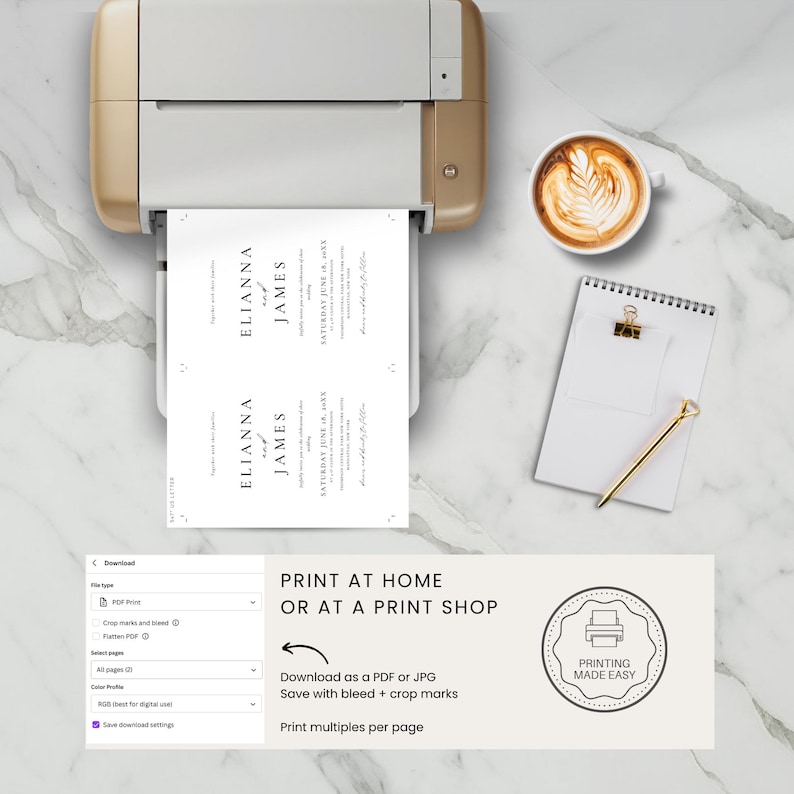 May include: A printer is shown printing wedding invitations with the names "Elianna" and "James" on white paper. A cup of coffee, a notepad, and a pen are on the marble surface. The text "Print at Home or at a Print Shop" is also visible.