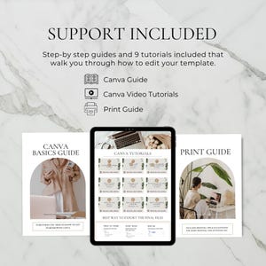 May include: An image showcasing digital design support materials. It includes a tablet displaying Canva tutorials, a Canva Basics Guide, and a Print Guide. The text reads "Support Included" and details step-by-step guides and tutorials.