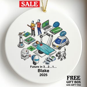Peut inclure: Ornement rond en céramique blanche avec un design futuriste. L'ornement présente des illustrations de robots, d'équipements médicaux et de technologie. Le texte comprend "Future in 3...2...1...", "Blake 2025", et "SALE". Une ficelle dorée est attachée pour l'accrocher.