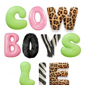 May include: A graphic design featuring the words "COWBOYS LIE" in various styles. The letters "C", "O", "B", "S", and "L" are in solid colors, while "W", "O", "Y", and "E" have animal print textures.