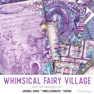 Whimsical Fairy Village Junk Journal Kit MINI, Fairy Houses Crafting Printables Kit Embellishments Printable Paper Craft Kit - 003304