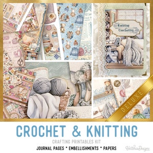 Crochet & Knitting Junk Journal Kit DELUXE, Knitting Crafting Printables Kit Crochet Embellishments Printable Paper Craft Tutorial 003370