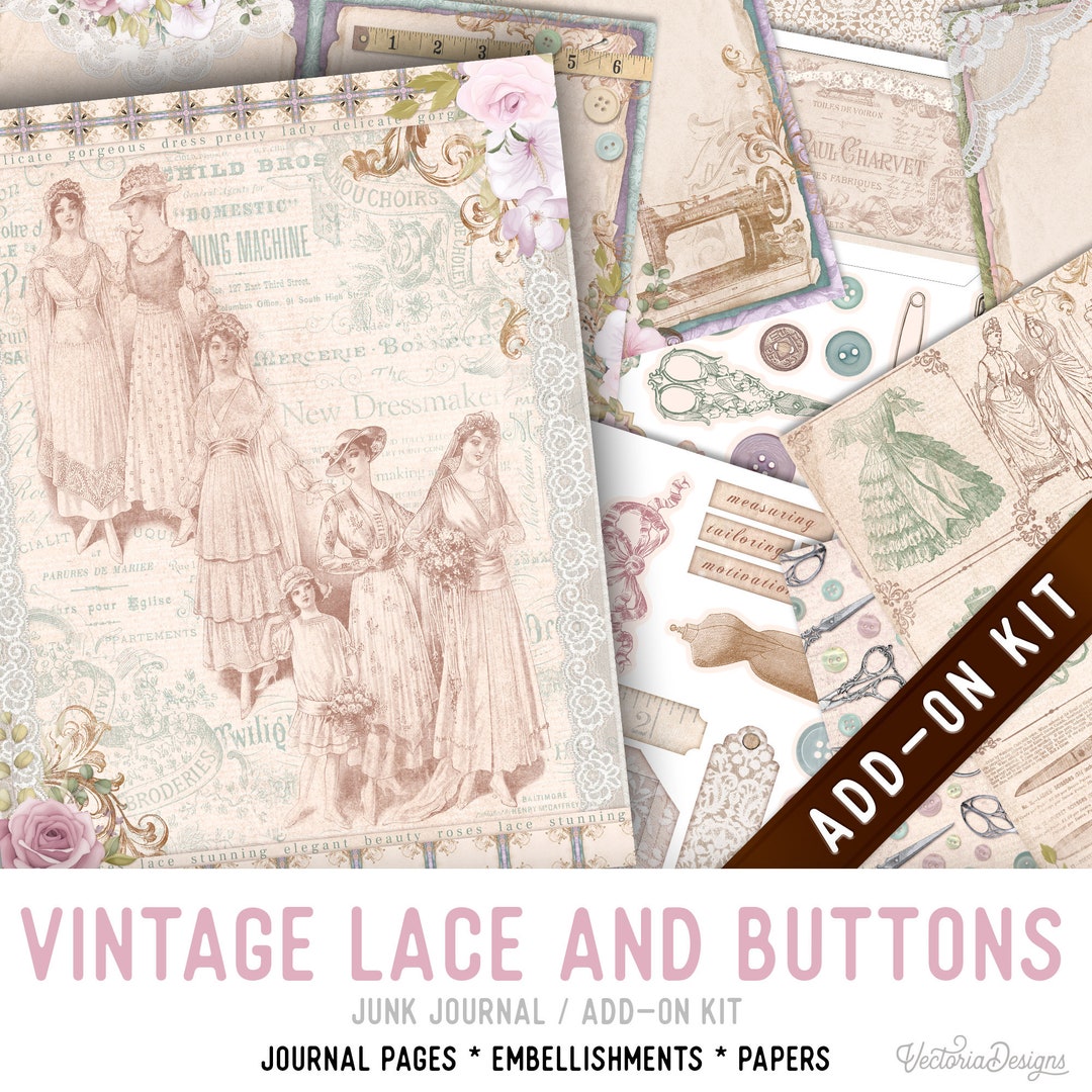 Vintage Lace & Buttons Junk Journal Kit ADD-ON, Printable Craft Kit ...
