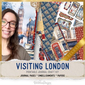 Op de afbeelding: Een printbare journal-knutselset getiteld VISITING LONDON met diverse papierontwerpen met illustraties van de Big Ben, rode telefooncellen, een koninklijke garde, heteluchtballonnen en sierlijke patronen in blauw, rood en crème.