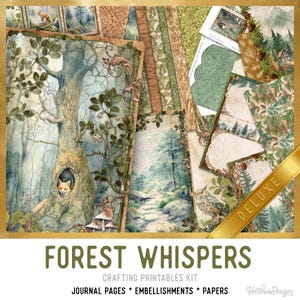 May include: A collection of crafting printables with a forest theme. The image features journal pages, embellishments, and papers with illustrations of trees, a fox, and an owl. The text "Forest Whispers" is displayed at the bottom, along with "Crafting Printables Kit".