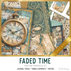 May include: A collection of printable craft papers and embellishments titled Faded Time, featuring vintage clock faces, architectural sketches, sepia-toned photographs, musical notation, and ornate teal and gold patterns on various paper textures.
