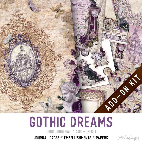 Gothic Dreams Junk Journal Kit ADD-ON, Printable Craft kit with Journal Pages, Embellishments and Papers - 003493