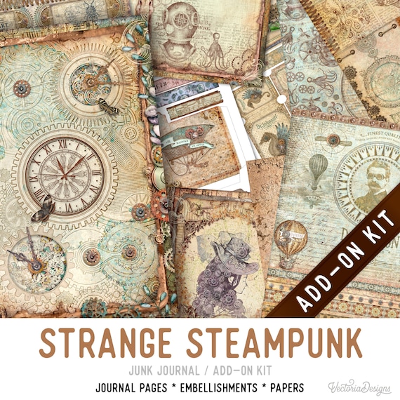 Strange Steampunk Junk Journal Kit ADD-ON, Printable Craft kit with Journal Pages, Embellishments and Papers - 003312