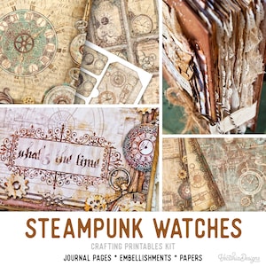 Steampunk Watches Crafting Printables Kit, Steampunk Junk Journal, Steampunk Embellishments, Printable Paper Pack, Journal Tutorial - 002364