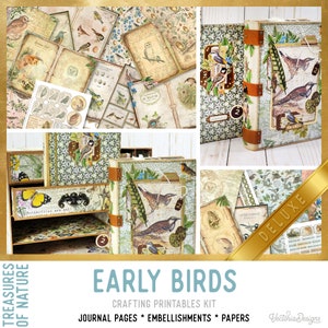 May include: A digital printable kit for crafting with a nature theme. The kit includes journal pages, embellishments, and papers. The image shows a book with a green and brown cover with birds and feathers. The title of the kit is "Early Birds" and the text "Treasures of Nature" is on the left side of the image. The text "Deluxe" is on a gold ribbon.