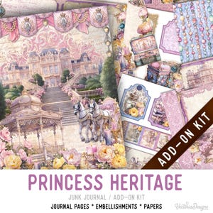 Princess Heritage Junk Journal Kit ADD-ON, Printable Junk Journal Pages Journal Kit Craft kits Vintage Junk Journal 003758