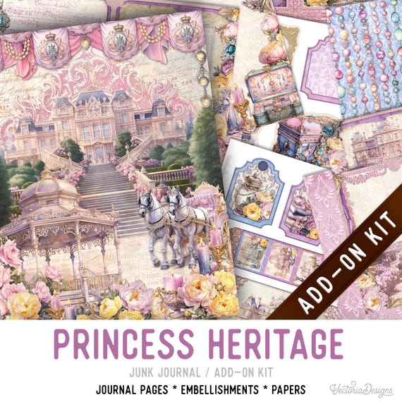Princess Heritage Junk Journal Kit, Printable Pages, Embellishments, Papers Add-on - 003758