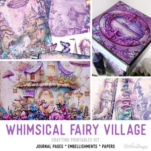 Whimsical Fairy Village Junk Journal Kit, Fairy Houses Crafting Printables Kit Embellishments Printable Paper Craft Kit Tutorial - 003150