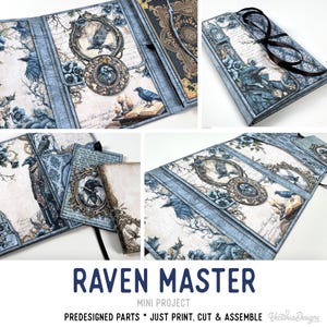 May include: A scrapbook project with a raven theme, featuring multiple panels. The design incorporates a blue and white colour scheme with raven illustrations, floral accents, and ornate frames. The text "RAVEN MASTER" is visible.