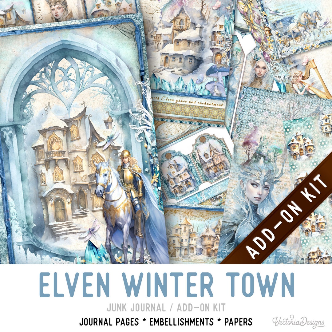 Elven Winter Town Junk Journal Kit ADD-ON, Printable Junk Journal Pages ...