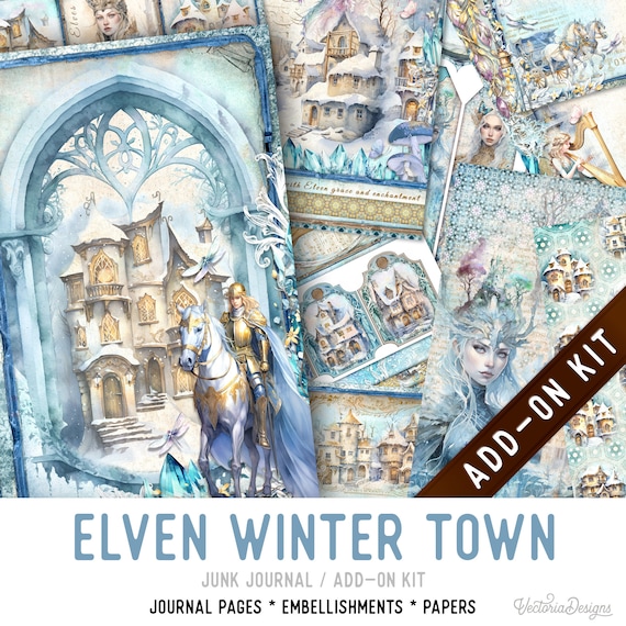 Elven Winter Town Junk Journal Kit ADD-ON, Printable Craft kit with Journal Pages, Embellishments and Papers - 003395