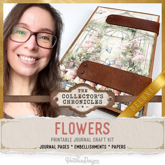 Flowers Junk Journal Kit (DELUXE) | Collector's Chronicles | Printable Pages, Papers, Embellishments for Crafting - 003995
