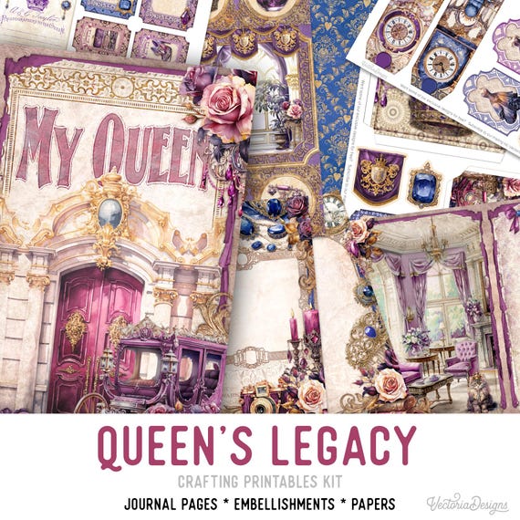 Queen's Legacy Junk Journal Kit (Standard) - Printable Pages, Papers and Embellishments for Crafting - 003362
