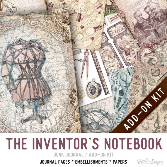 The Inventor's Notebook Junk Journal Kit ADD-ON, Printable Craft kit with Journal Pages, Embellishments and Papers - 003314