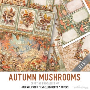 Autumn Mushrooms Large Junk Journal Kit MINI, Autumn Crafting Printables Mushrooms Embellishments Autumn Printable Paper Junk Journal 003466