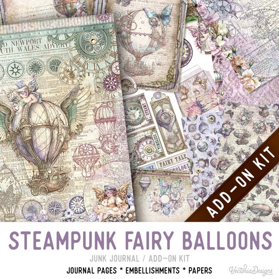 Steampunk Fairy Balloons Junk Journal Kit ADD-ON, Printable Pages, Embellishments, Papers - 003349