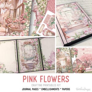 Pink Flowers Junk Journal Kit, Pink Flowers Crafting Printables Kit Crafting Flower Embellishments Printable Crafts Paper Tutorial 003624