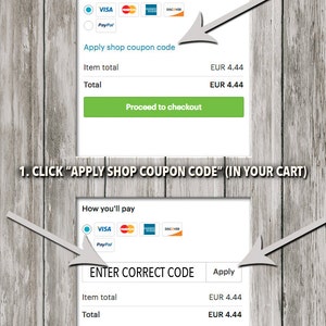 May include: A graphic showing how to enter a coupon code correctly at checkout. The graphic shows two screenshots of a checkout page. The first screenshot shows the "Apply shop coupon code" button. The second screenshot shows a field to enter the coupon code and an "Apply" button.