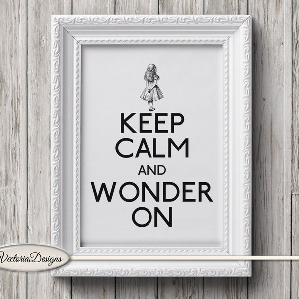 Alice In Wonderland Printable, Keep Calm And Wonder, Digital Wall Art, Monochrome Alice Illustration, Black And White Wall Painting 000672