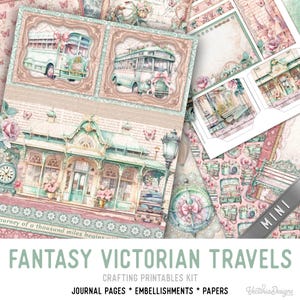 Fantasy Victorian Travels Junk Journal Kit MINI, Victorian Crafting Printables Kit Travel Embellishments Printable Paper Kit Craft 003446