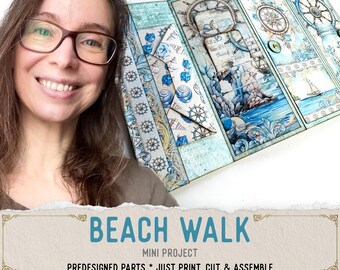 Pode incluir: Um projeto de artesanato em papel intitulado Beach Walk Mini Project, apresentando ilustrações náuticas de lemes, veleiros, conchas e ondas do mar em tons de azul, bege e branco, com texto impresso e bordas decorativas.
