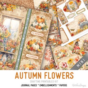 Autumn Flowers Junk Journal Kit MINI, Autumn Crafting Printables Kit Autumn Embellishments Printable Paper Autumn Craft Kit Craft 003525