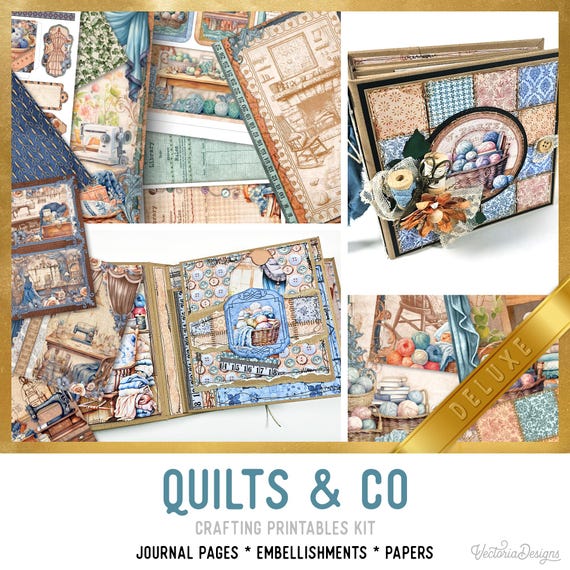 Quilts & Co Junk Journal Kit DELUXE - Printable Pages, Papers and Embellishments for Crafting - 003742