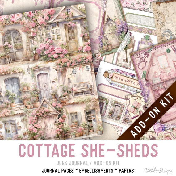 Cottage She-Sheds Junk Journal Add-On Kit, Printable Pages Embellishments Papers 003578